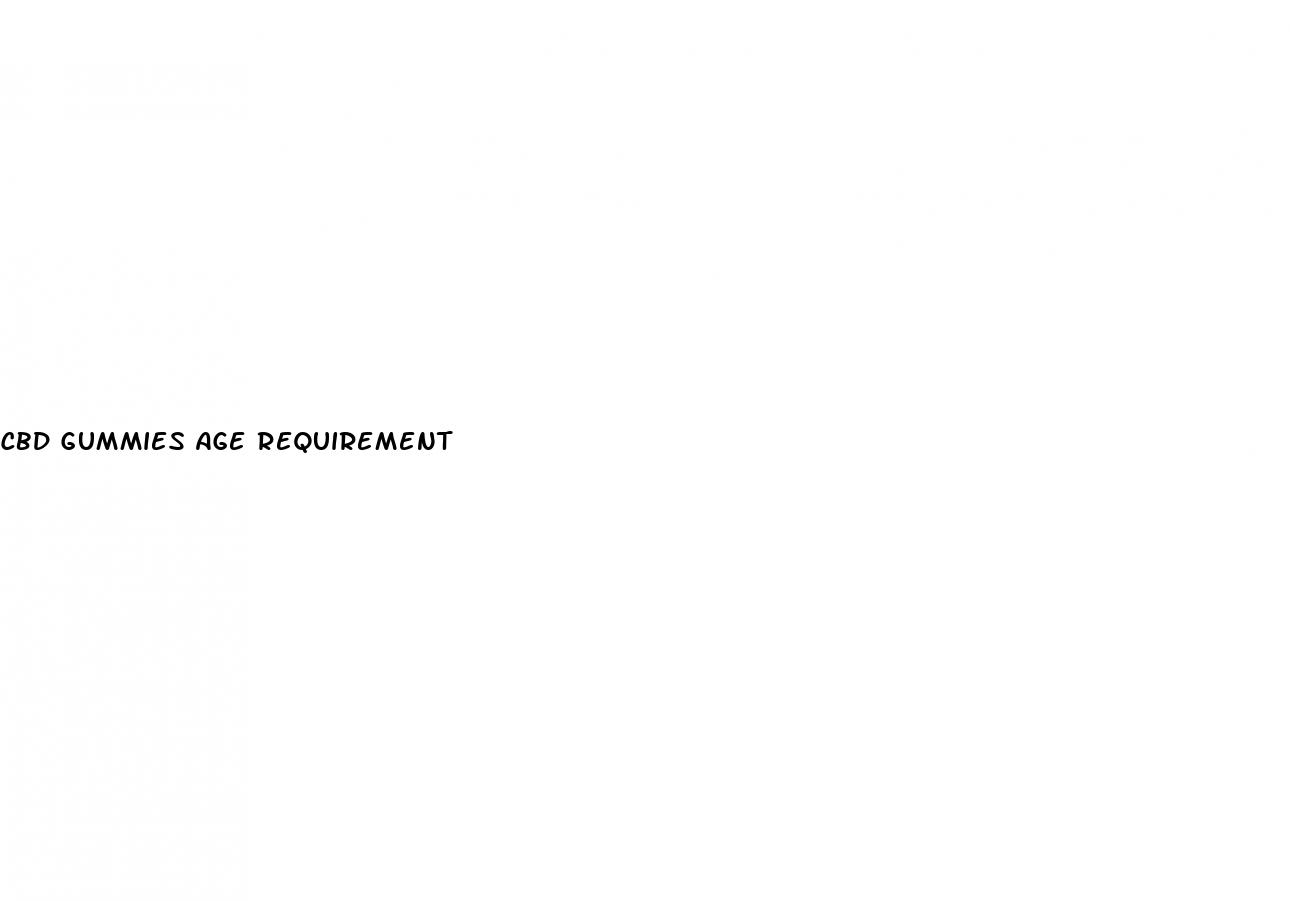 cbd gummies age requirement