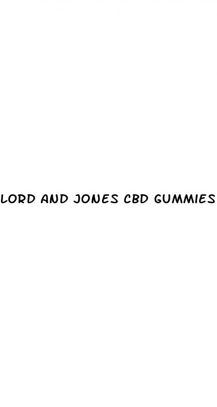 lord and jones cbd gummies