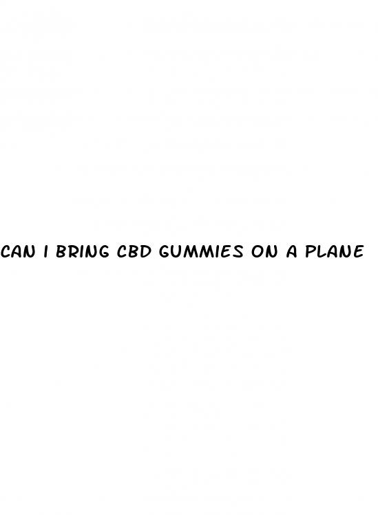 can i bring cbd gummies on a plane