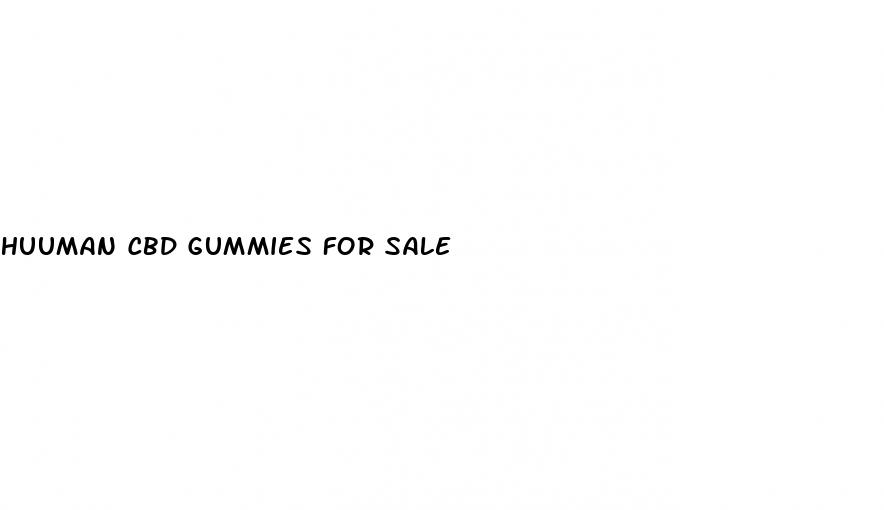 huuman cbd gummies for sale