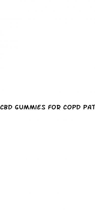 cbd gummies for copd patients