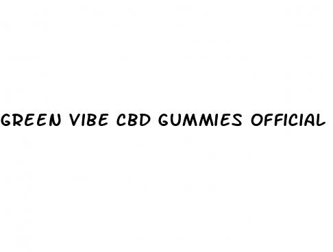green vibe cbd gummies official website