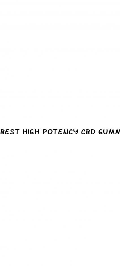 best high potency cbd gummies