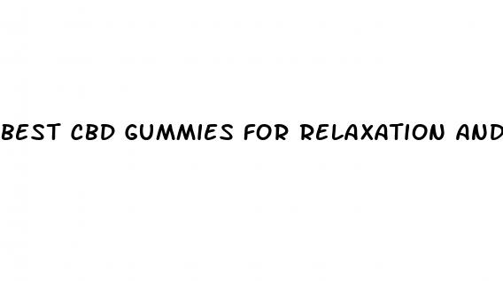 best cbd gummies for relaxation and sleep