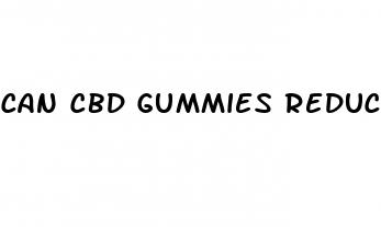 can cbd gummies reduce inflammation