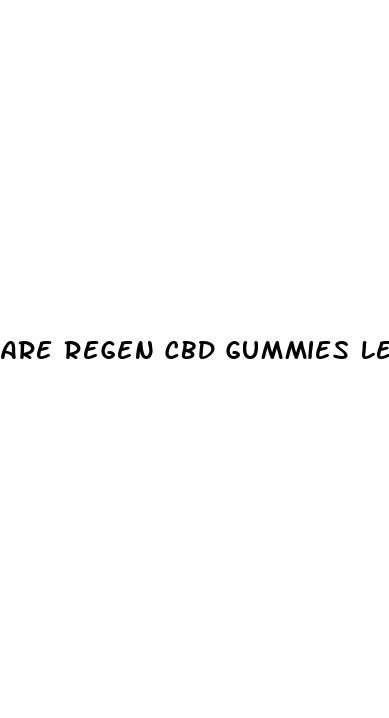 are regen cbd gummies legit