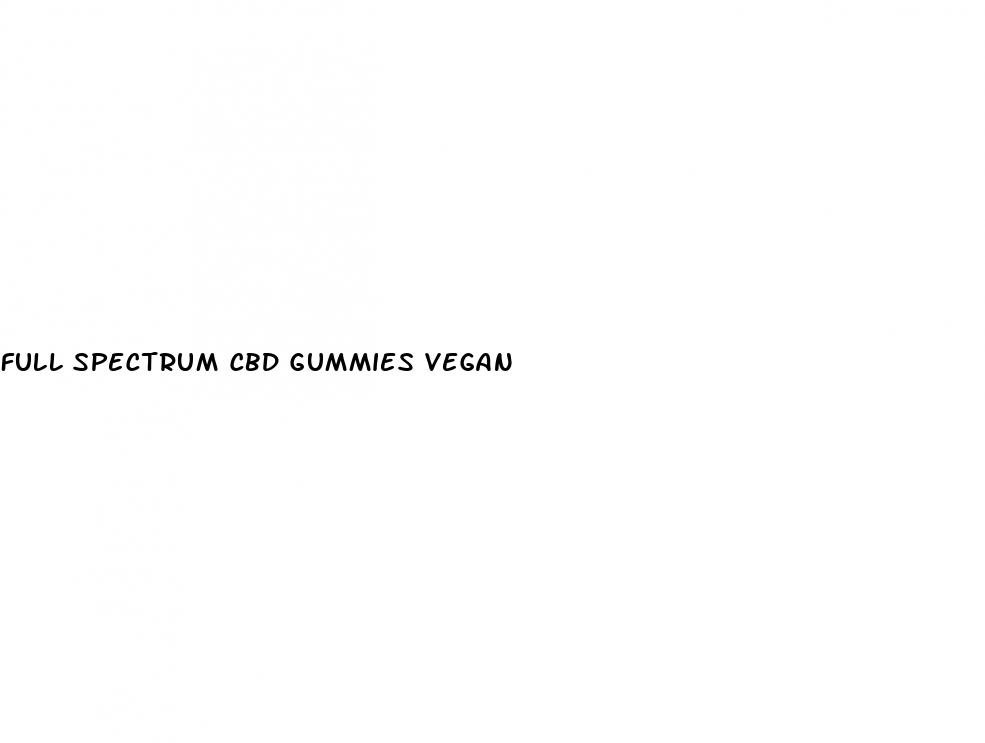 full spectrum cbd gummies vegan