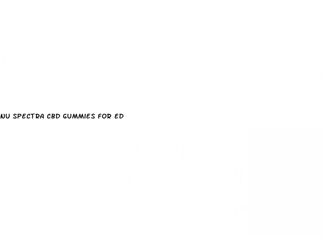 nu spectra cbd gummies for ed