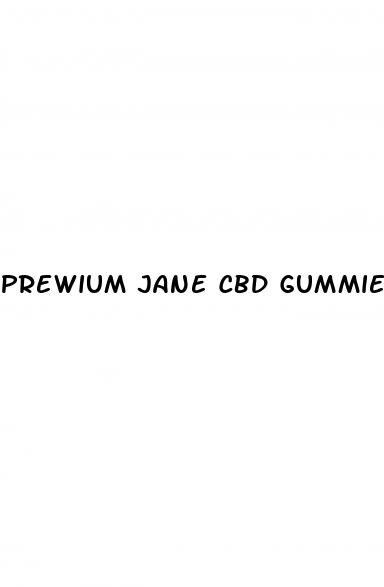 prewium jane cbd gummies