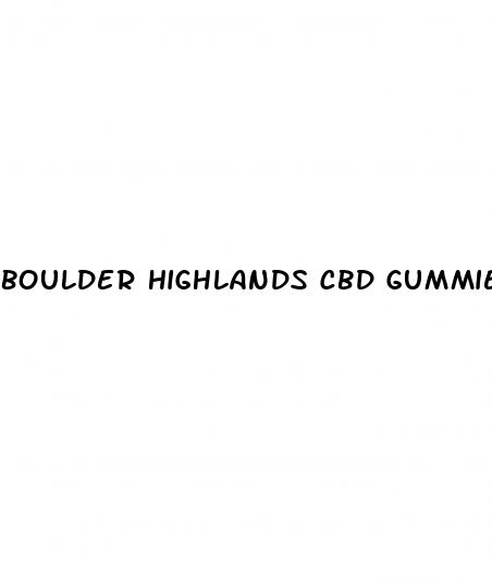 boulder highlands cbd gummies for sale