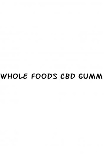 whole foods cbd gummies