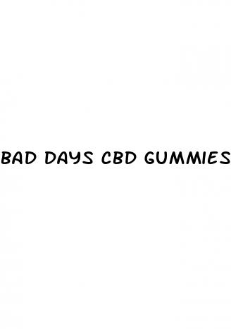 bad days cbd gummies