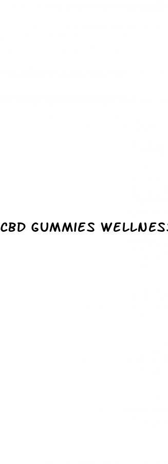cbd gummies wellness