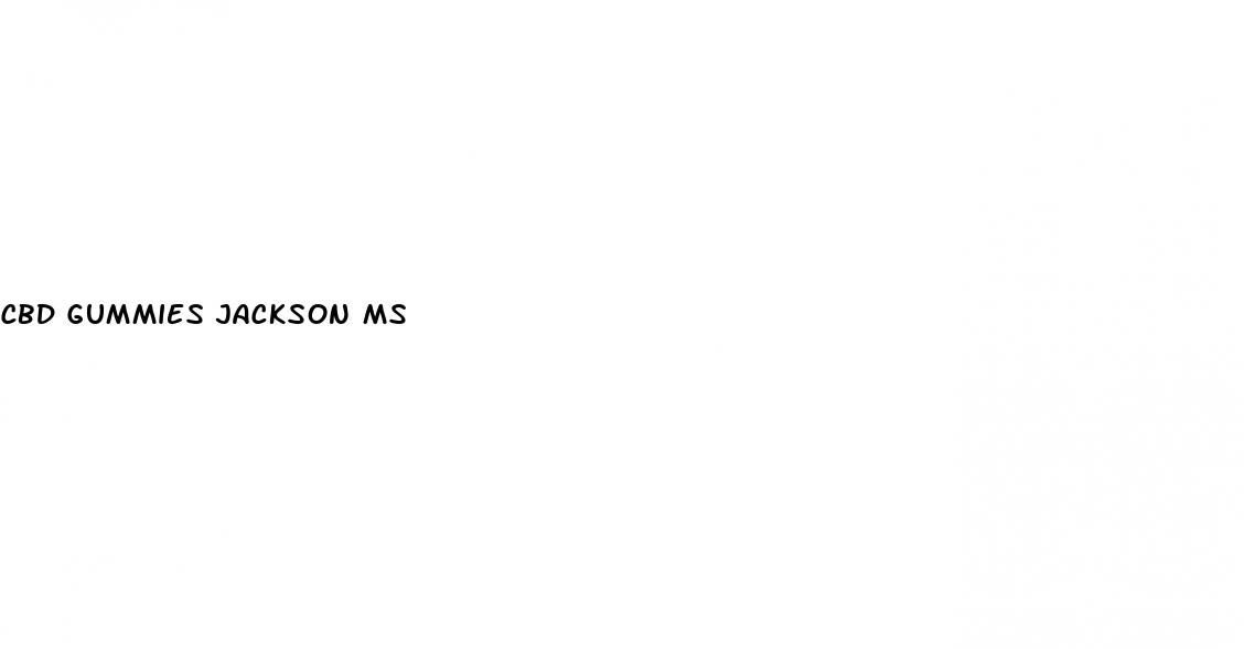 cbd gummies jackson ms