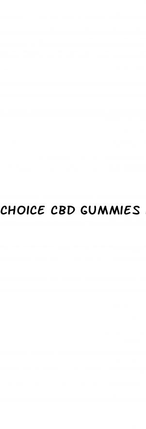 choice cbd gummies for ed amazon