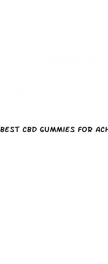 best cbd gummies for aches