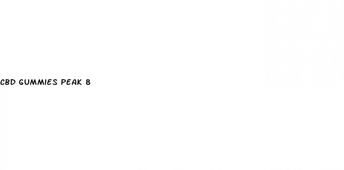 cbd gummies peak 8
