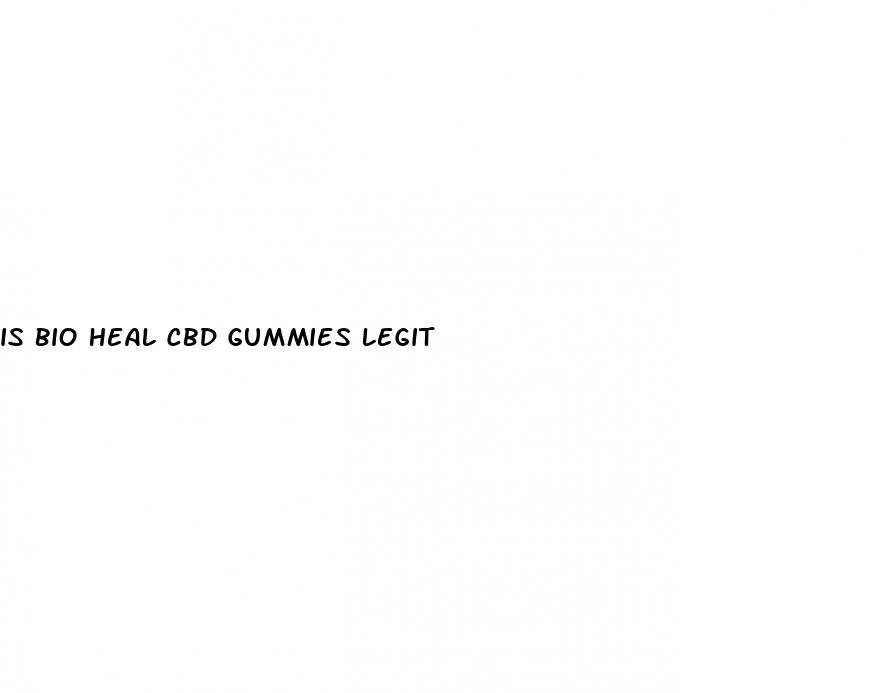 is bio heal cbd gummies legit