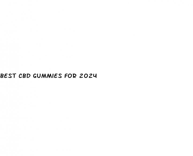 best cbd gummies for 2024