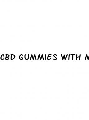 cbd gummies with melatonin 15mg