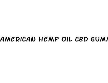 american hemp oil cbd gummies