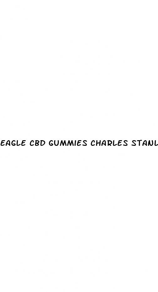 eagle cbd gummies charles stanley