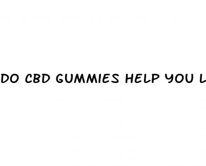 do cbd gummies help you lose weight