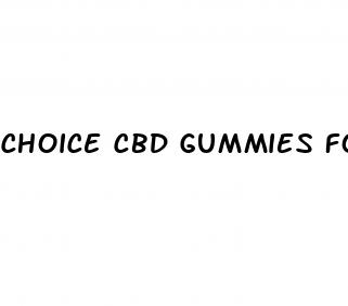 choice cbd gummies for diabetes
