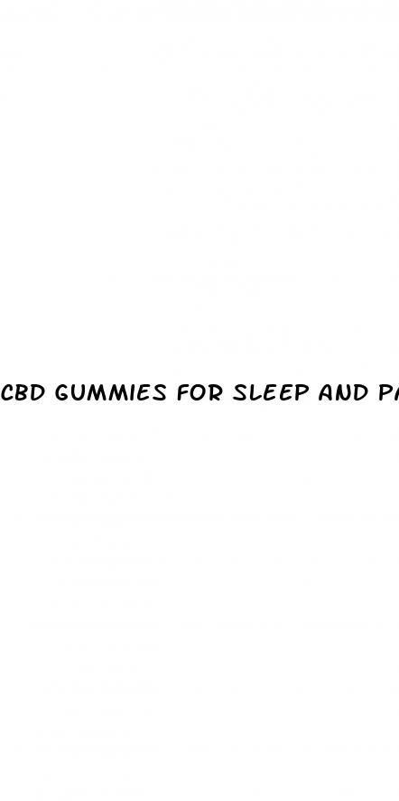 cbd gummies for sleep and pain