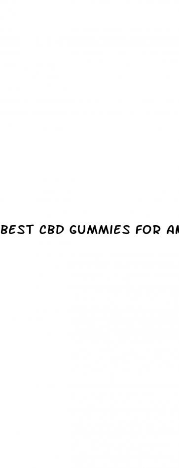 best cbd gummies for anxiety and depression reviews