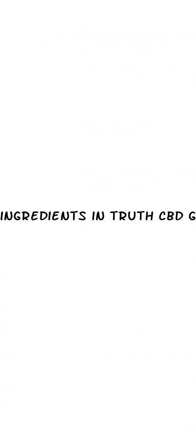 ingredients in truth cbd gummies