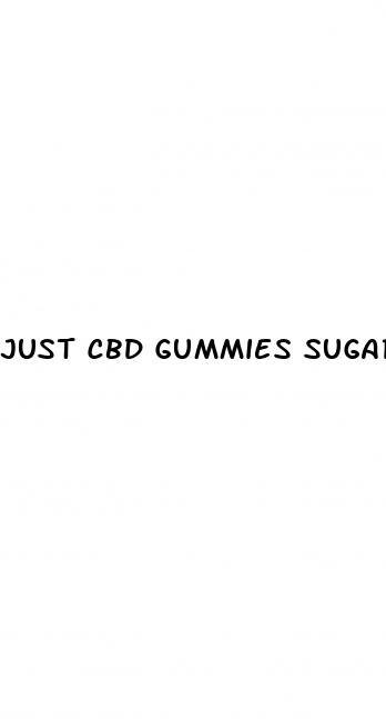 just cbd gummies sugar free