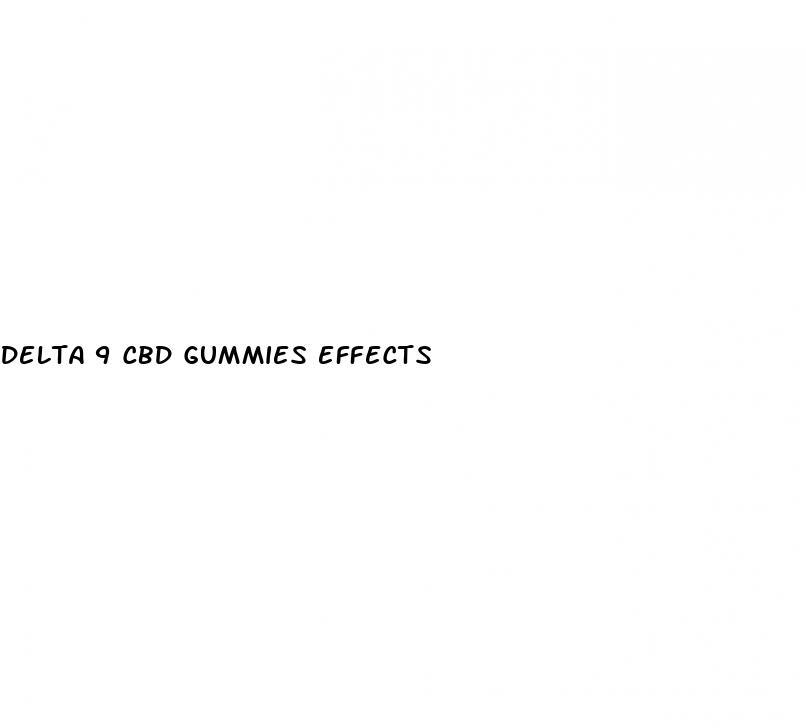 delta 9 cbd gummies effects