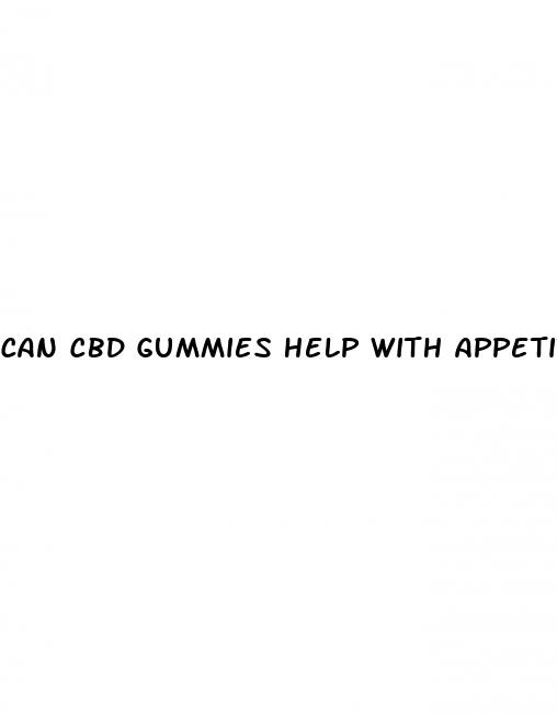 can cbd gummies help with appetite