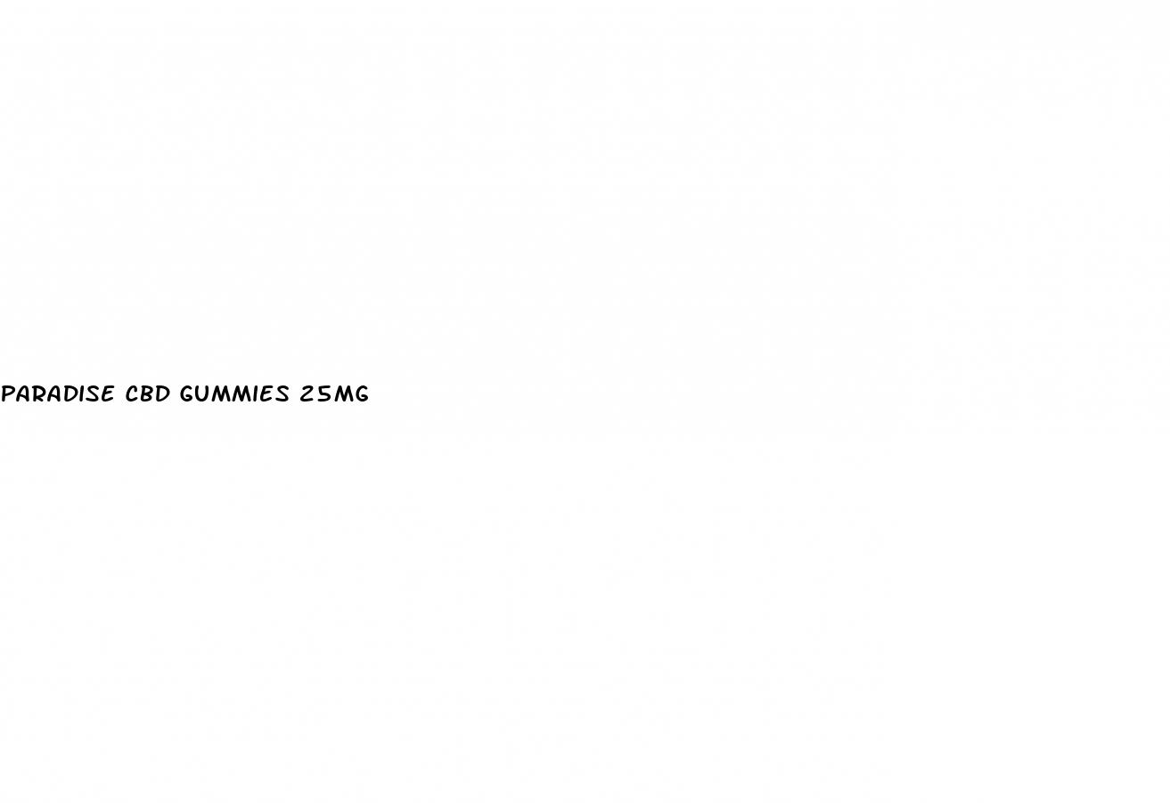 paradise cbd gummies 25mg