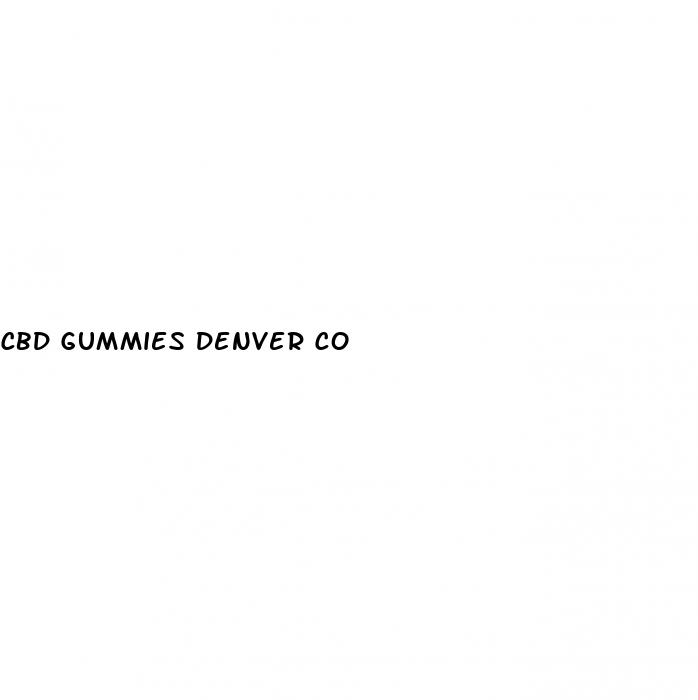 cbd gummies denver co
