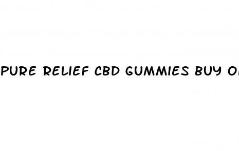 pure relief cbd gummies buy one get one