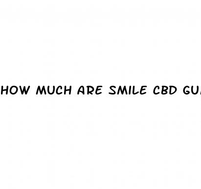 how much are smile cbd gummies