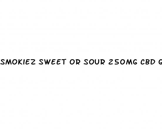 smokiez sweet or sour 250mg cbd gummies