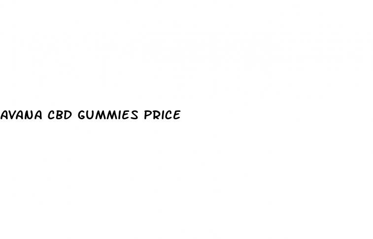 avana cbd gummies price