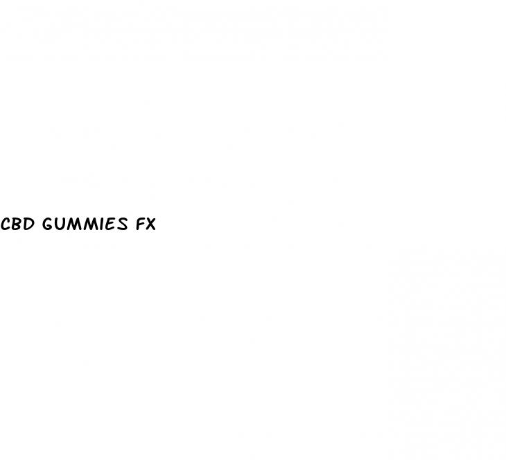 cbd gummies fx