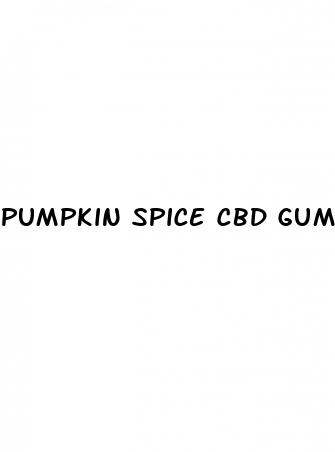 pumpkin spice cbd gummies