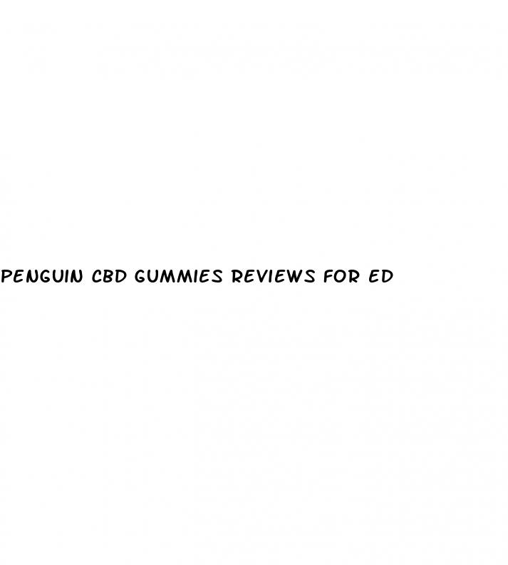 penguin cbd gummies reviews for ed
