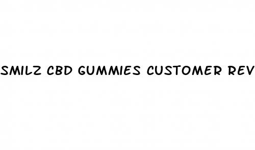 smilz cbd gummies customer reviews