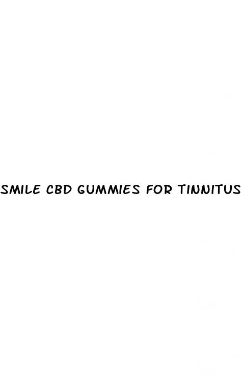 smile cbd gummies for tinnitus