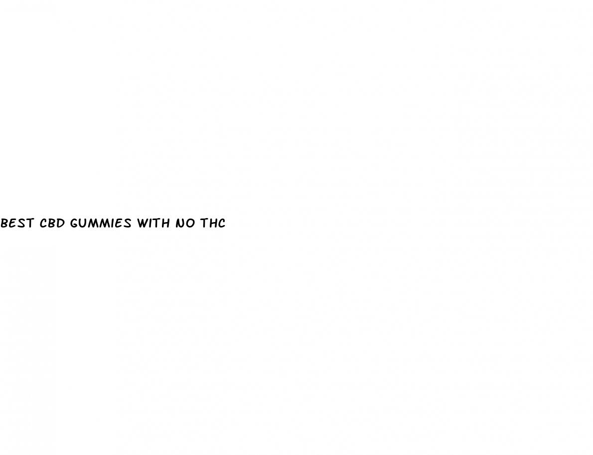 best cbd gummies with no thc