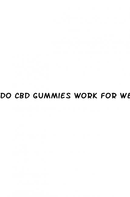 do cbd gummies work for weight loss
