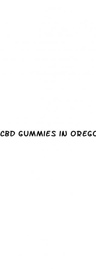 cbd gummies in oregon