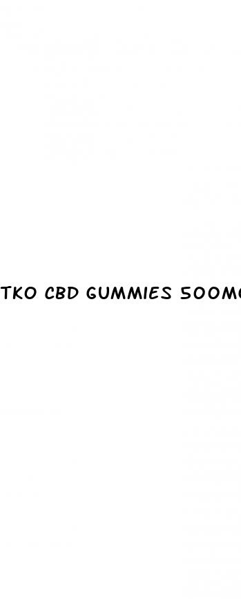 tko cbd gummies 500mg reviews
