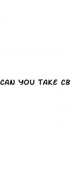 can you take cbd gummies with nyquil